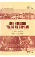 One Hundred Years an Orphan