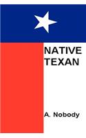 Native Texan: (English)