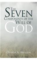 Seven Components of the Will of God