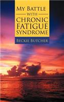 My Battle with Chronic Fatigue Syndrome: (English)