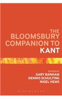 The Bloomsbury Companion to Kant