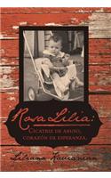 Rosa Lilia