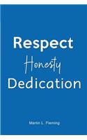 Respect Honesty Dedication