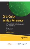 C# 8 Quick Syntax Reference
