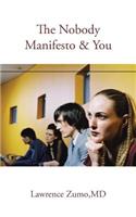 Nobody Manifesto & You