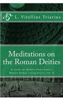 Meditations on the Roman Deities