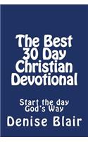 The Best 30 Day Christian Devotional