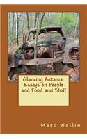 Glancing Askance: Essays on People and Food and Stuff(English)