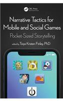 Narrative Tactics for Mobile and Social Games