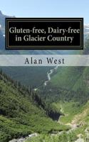 Gluten-free, Dairy-free in Glacier Country