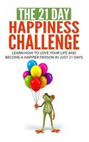 The 21-Day Happiness Challenge