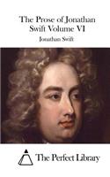 Prose of Jonathan Swift Volume VI