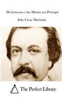Da Loucura E Das Manias Em Portugal