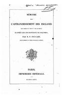 Mémoire Sur l'Affranchissement Des Esclaves
