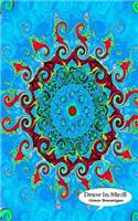 Draw in Me 8: Personal Sketch Book 160 Blank Pages Mandala