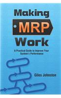 Making MRP Work