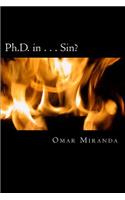 Ph.D. in...Sin?