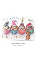 The Elves and the Ice Cream