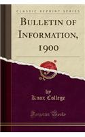 Bulletin of Information, 1900 (Classic Reprint)