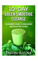 10 Day Green Smoothie Cleanse