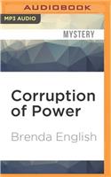 Corruption of Power