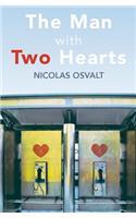 The Man with Two Hearts