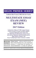 Rigos Primer Series Uniform Bar Exam (Ube) Review Multistate Essay Exam (Mee): 2017 Edition