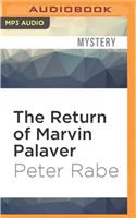 Return of Marvin Palaver