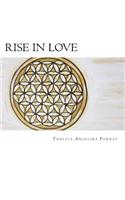 Rise in Love: From Separation to Completion