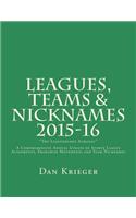 Leagues, Teams & Nicknames 2015-16: The Leagueology Almanac(English)