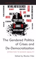 Gendered Politics of Crises and De-Democratization