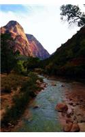 A River and Mountain Landscape in Zion National Park Utah USA Journal: 150 Page Lined Notebook/Diary