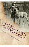 Little Lord Fauntleroy: Illustrated