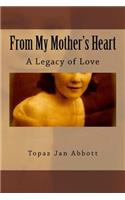 From My Mother's Heart