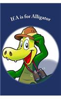 If A is for Alligator