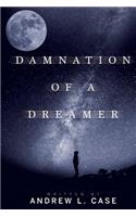 Damnation Of A Dreamer