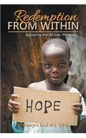 Redemption from Within: Adjusting the African Mentality