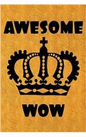 Awesome Wow - Hamilton Journal Blank Notebook