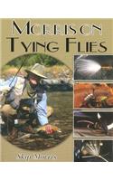 Morris on Tying Flies