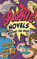 Graphic Novels Beyond the Basics