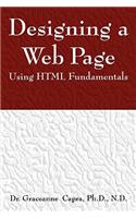 Designing a Webpage Using HTML Fundamentals