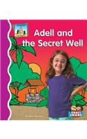 Adell and the Secret Well