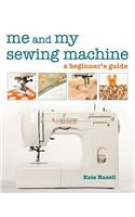 Me and My Sewing Machine