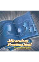 Miraculous Precious Soul