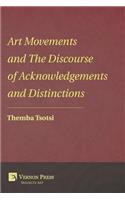 Art Movements and the Discourse of Acknowledgements and Distinctions: (Vernon Art)