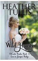Wild Hearts: Dicarlo Brides Book 5