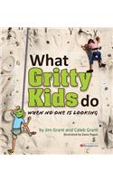 What Gritty Kids Do When No One Is Looking