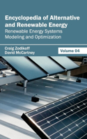 Encyclopedia of Alternative and Renewable Energy: Volume 04 (Renewable Energy Systems Modeling and Optimization)