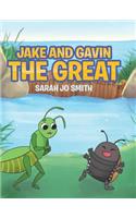 Jake and Gavin the Great