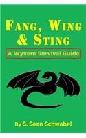 Fang, Wing and Sting